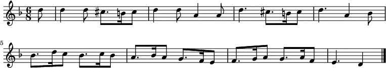 
  \relative c'' {
    \time 6/8
    \partial 8
    \numericTimeSignature
    \key d \minor
    d8 |
    d4 d8 cis8. [b16 cis8] | d4 d8 a4 a8 |
    d4. cis8. [b16 cis8] | d4. a4 bes8 |
    bes8. [d16 c8] bes8. [c16 bes8] | a8. [bes16 a8] g8. [f16 e8] |
    f8. [g16 a8] g8. [a16 f8] | e4. d4
    \bar "|."
  }
