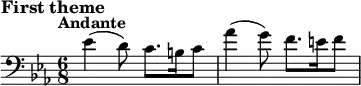\header { piece = \markup \bold \large "First theme" }
\relative c' {
\tempo "Andante"
\tempo 8 = 100
\key es \major
\time 6/8
\clef bass
\set Staff.midiInstrument = "cello"
\bar ""
es4( d8) c8. b16 c8 | as'4( g8) f8. e16 f8
}