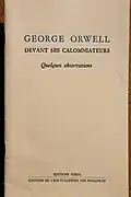 George Orwell devant ses calomniateurs, en co-édition avec l'Encyclopédie des Nuisances