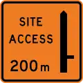 Works site access - 200 metres ahead on right