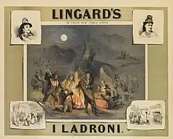 1873. Poster for Lingard's comic opera I Ladroni.
