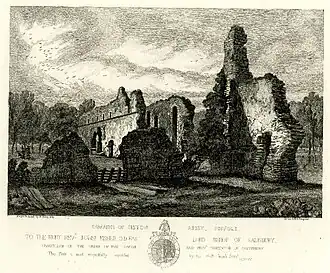 The ruins of Sibton Abbey, 1827, only Cistercian Abbey in East Anglia. Owned by Levett-Scrivener family