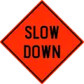 Slow down