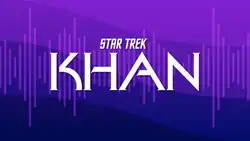 The title "Star Trek: Khan" in white letters in front of a purple background.