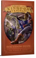 Tales of the Kingdom Trilogy Discussion Guide