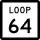 State Highway Loop 64 marker