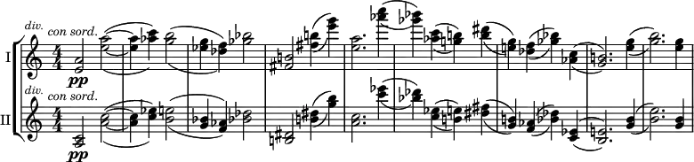 
\language "english"
 \relative c' 
{
\new StaffGroup
<<
  \new Staff = "violin" 
   \with 
{
instrumentName = "I"
midiInstrument= "violin"
midiMinimumVolume = 0.2
midiMaximumVolume = 0.3
}
{        \clef "treble" 
          \numericTimeSignature
           \tempo 4 = 55
            \set Score.tempoHideNote = ##t
             \time 4/4  
              \set doubleSlurs = ##t 
               \pp^\markup { \hspace #-8 \italic \abs-fontsize #9 div. \hspace #0 \italic \abs-fontsize #10 \lower #1 "con sord." }  
              <a' e>2 <a' e>2( ~                    %1
              <a e>4 <af c>4) <b g>2(               %2
              <g ef>4 <f df>4) <bf gf>2             %3
              <b,! fs> <b'! fs>4( <e g>)            %4
              <a, e>2. <c' af>4(                    %5
              <bf gf>) <af, c>( <b! g!>) <b ds>(    %6
              <g e!>) <f df>( <bf gf>) <c, af>(     %7
              <g b!>2.) <g' e>4(                    %8
              <b g>2.) <g e>4                       %9
             %<a, fs>( <fs' d>) <a fs>( <c a>       %10
             %<bf gf>) <c, af>( <b! g!>) <ds' !b>(  %11
             %<g, e!> <f df>) <bf gf>( \<<af, c>)\! %12
}
     \new Staff = "violin" 
      \with 
{
instrumentName = "II"
midiInstrument= "violin"
midiMinimumVolume = 0.2
midiMaximumVolume = 0.3
}
{         \numericTimeSignature
          \time 4/4    
           \set doubleSlurs = ##t
            \pp^\markup { \hspace #-8 \italic \abs-fontsize #9 div. \hspace #0 \italic \abs-fontsize #10 \lower #1 "con sord." } 
           <c,, a>2 <c' a>2( ~                   %1 
           <c a >4 <ef c>) <e b>2(               %2
           <bf g>4 <af f>) <bf! df>2             %3
           <ds, b!>2 <ds' b!>4( <b' g>)          %4
           <a, c>2. <ef'' c>4(                   %5
           <df bf>) <ef, c>( <e b!>) <fs ds>(    %6
           <b,! g>) <af f>( <df bf>) <ef, c>(    %7
           <e! b>2.) <g b>4(                     %8
           <e' b>2.) <b g>4                      %9
          %<d, a>( <a' fs>) <d a>( <f! c>        %10
          %<df bf>) <ef, c>( <e! !b>) <fs' ds>(  %11
          %<b,! g> <af f>) <df bf>( \<<ef, c>)\! %12         
} 
>>
}
