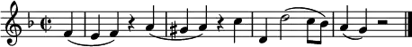\relative c' {
\time 2/2 \key f \major
\partial 4 f( |
e4 f) r a( |
gis4 a) r c |
d,4 d'2( c8 bes) |
a4( g) r2 | \bar "|."
}